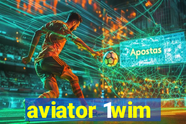 aviator 1wim